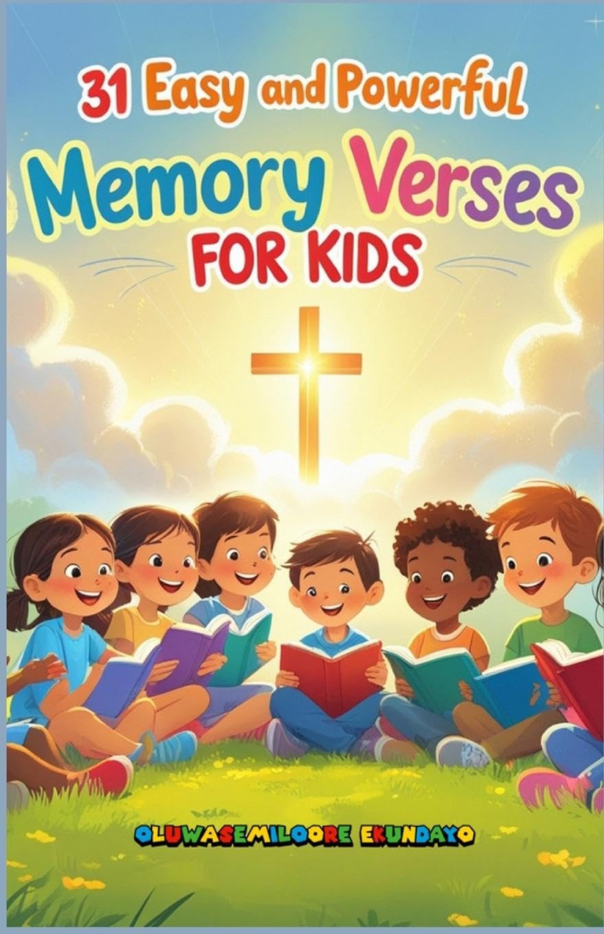 31 EASY AND POWERFUL MEMORY VERSES FOR KIDS Fiction