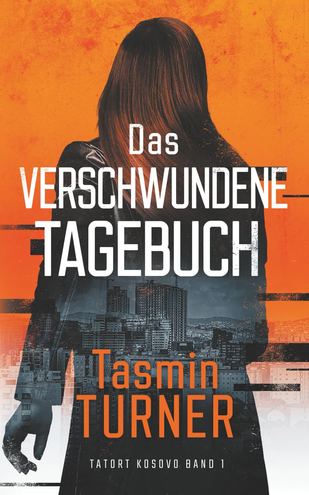 DAS VERSCHWUNDENE TAGEBUCH: Tatort Kosovo, Buch 1 Suspense & Thrillers