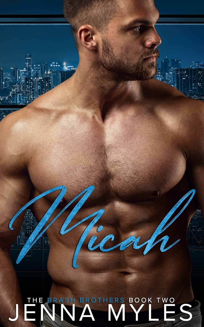 Micah: A Brash Brothers Billionaire Romance: A Brash Brothers Romance (The Brash Brothers, Band 2) Humour & Satire
