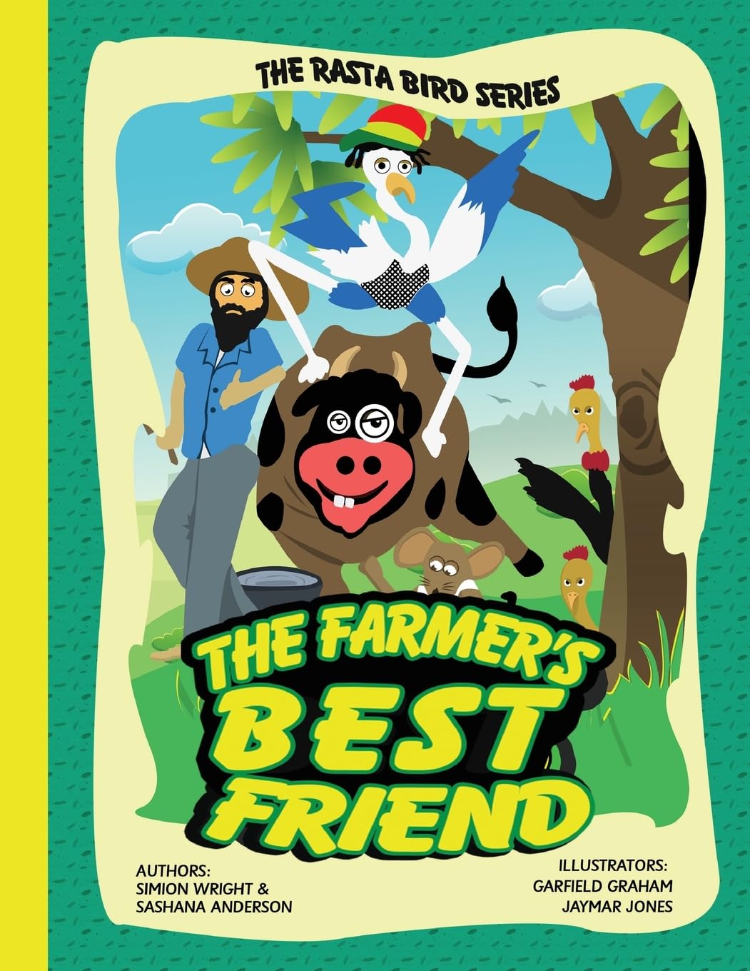 The Farmer's Best Friend (The Rasta Bird, Band 1) Novels & Short Stories