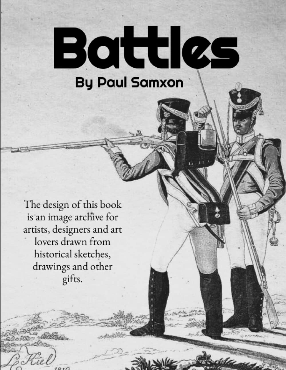 Battles: The design of this book is an image archive for artists, designers and art lovers drawn from historical sketches, drawings and other gifts. Photography