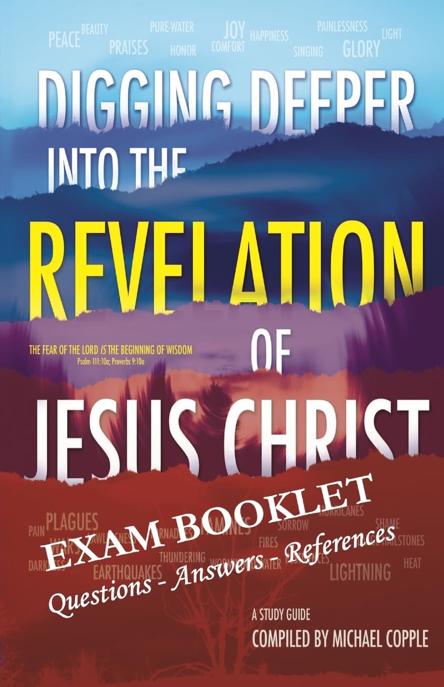 DIGGING DEEPER into THE REVELATION OF JESUS CHRIST EXAM BOOKLET Religion & Esotericism