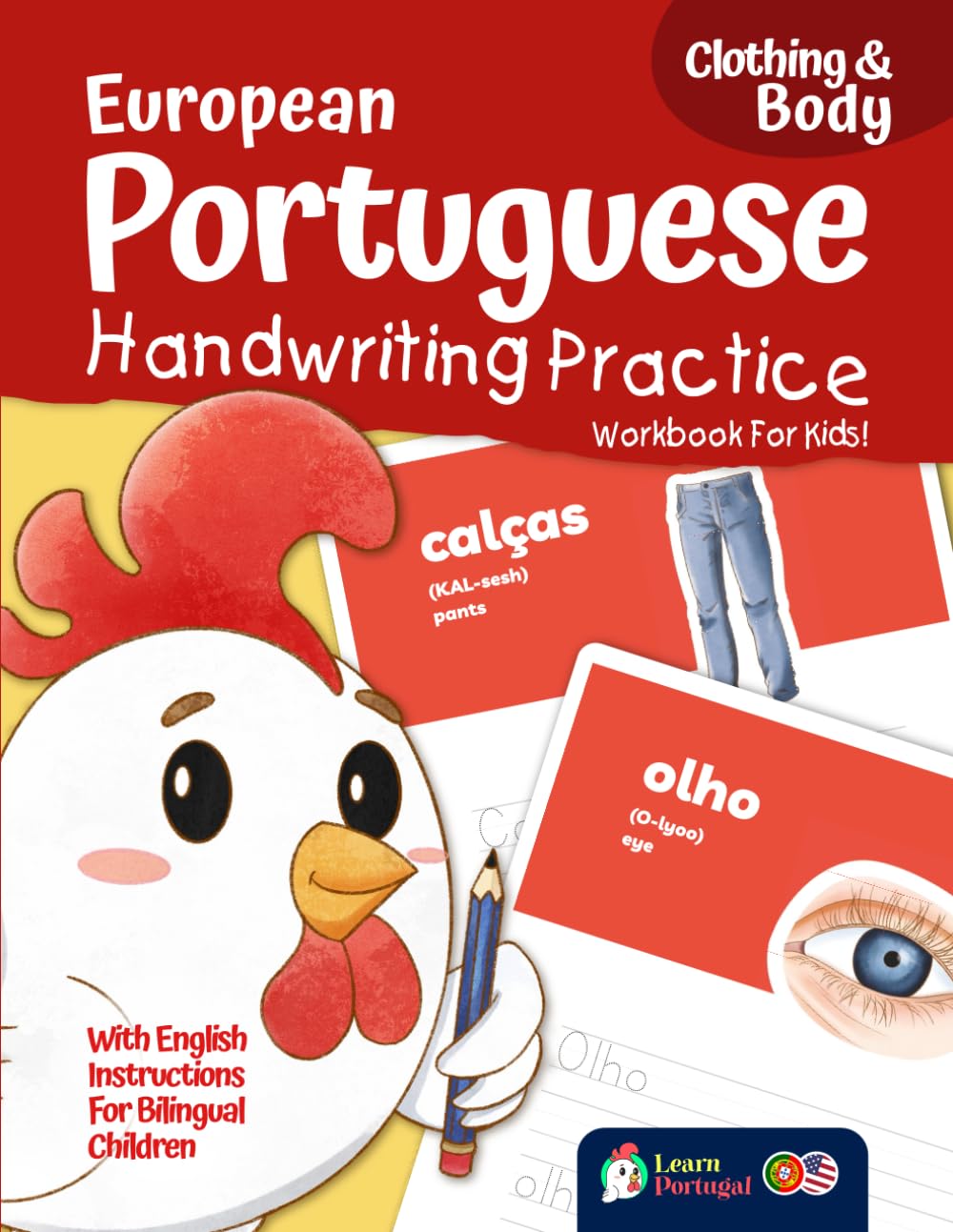 European Portuguese Handwriting Practice Workbook for Kids! Clothing & Body (European Portuguese Handwriting Practice for Kids!) Learning & Reference