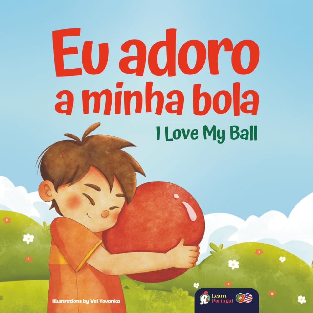 I Love My Ball - Eu Adoro a Minha Bola Study Guides