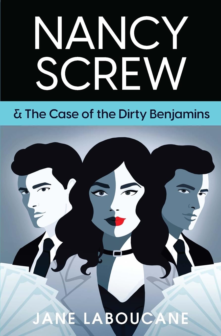 Nancy Screw & The Case of the Dirty Benjamins Contemporary literature