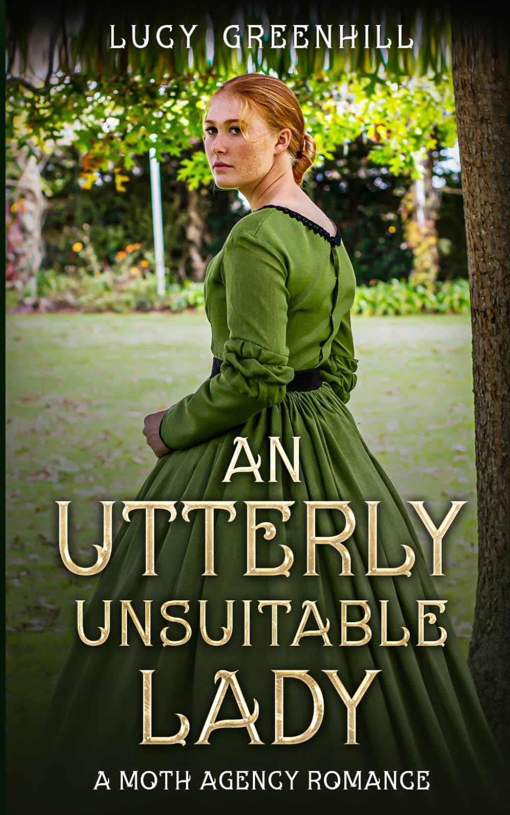 An Utterly Unsuitable Lady: a sweet historical romance (The Moth Agency Romances, Band 1) Historical Fiction