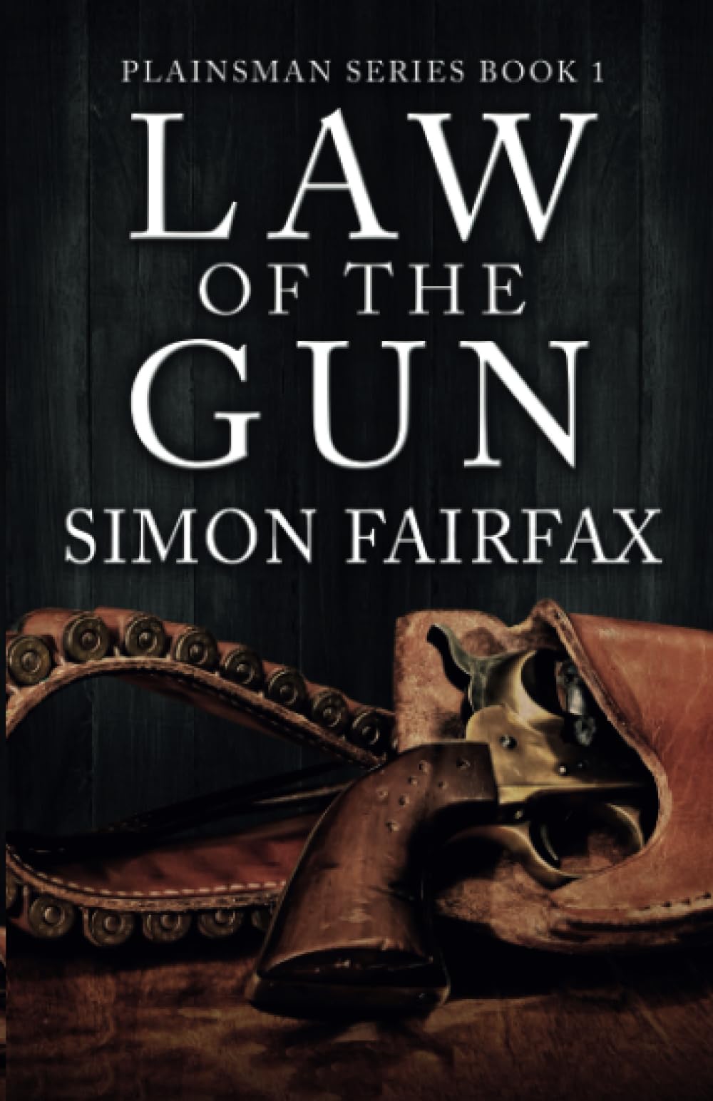 Law of the Gun (Plainsman series, Band 1) Action & Adventure