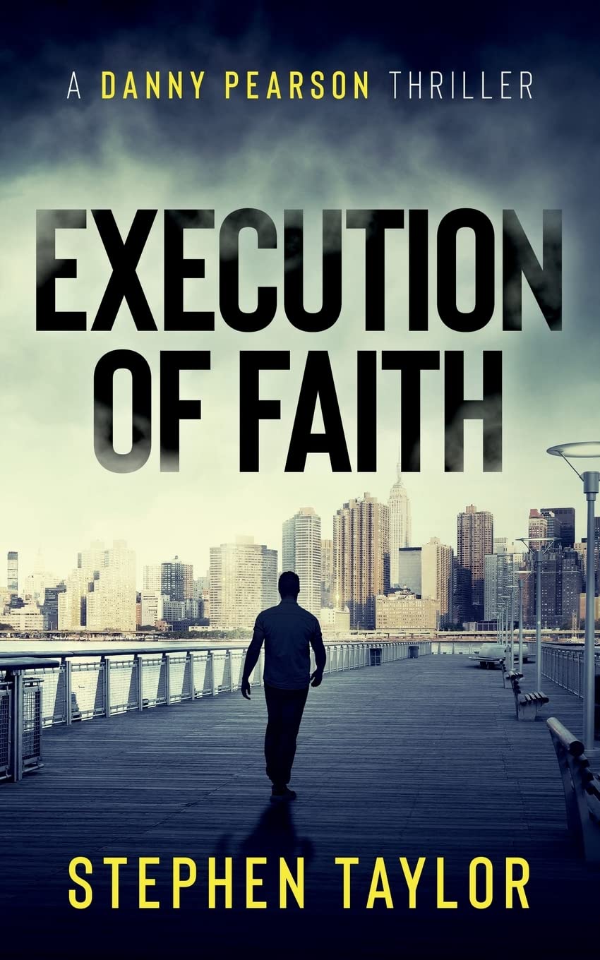 Execution of Faith (A Danny Pearson Thriller, Band 2) Action & Adventure
