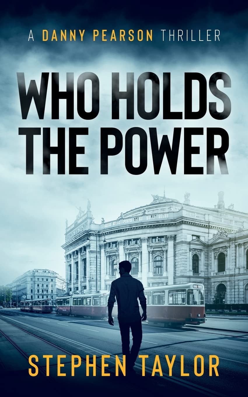 Who Holds The Power (A Danny Pearson Thriller, Band 3) Action & Adventure