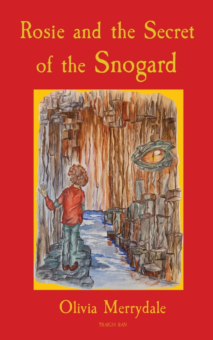 Rosie and the Secret of the Snogard Fairy Tales & Legends