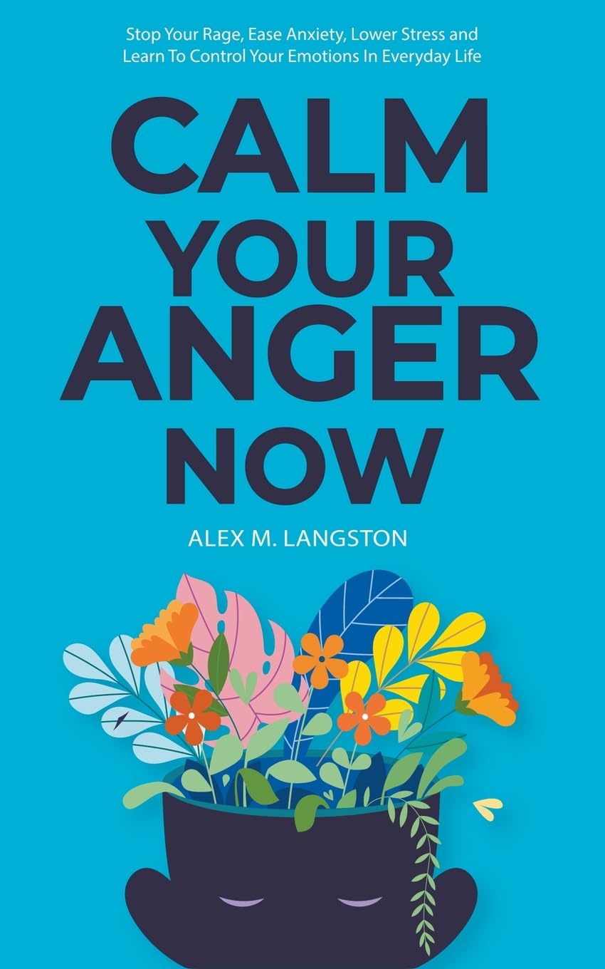 Calm Your Anger Now Self-help