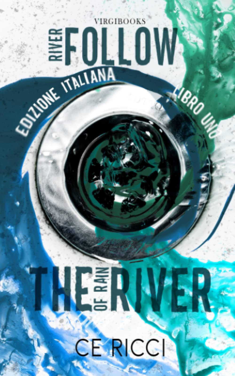 Follow the River: Edizione Italiana book