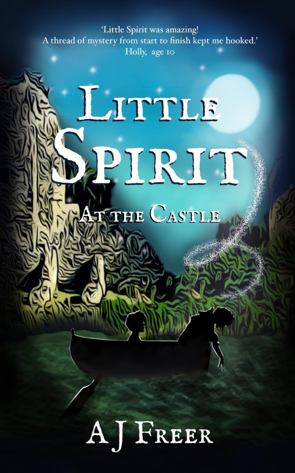 Little Spirit at the Castle: A children's mystery adventure book