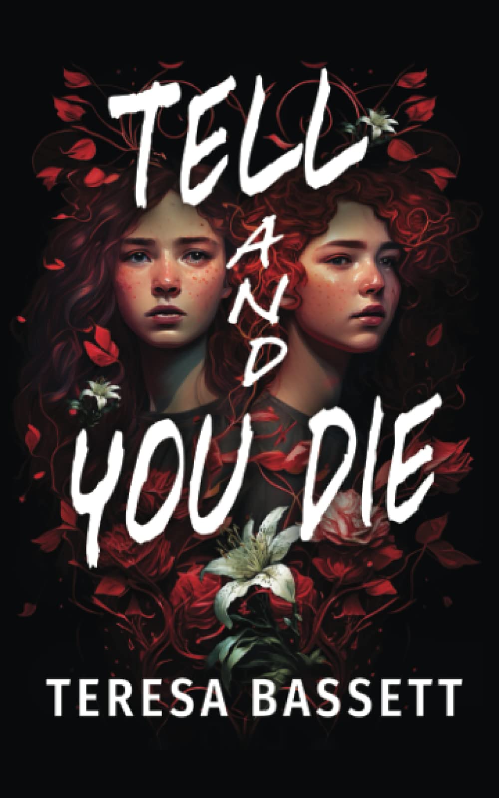 Tell And You Die book