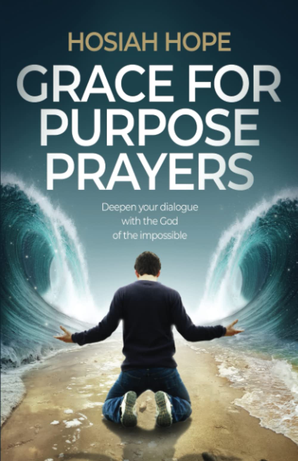 Grace for Purpose Prayers Religion & Esotericism