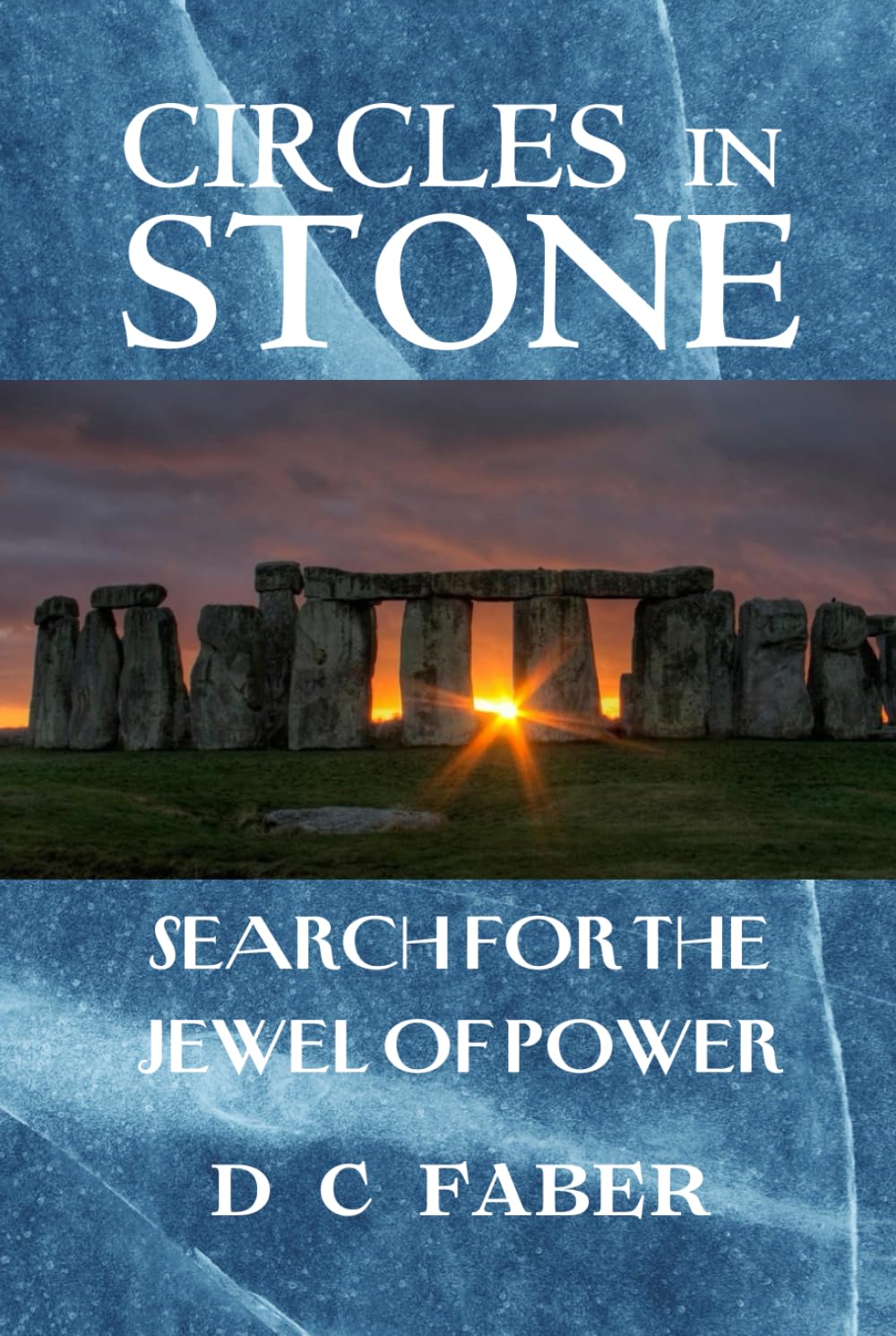 Circles In Stone: Search for Jewel 0f Power: Search for the Jewel of Power Fairy Tales & Legends