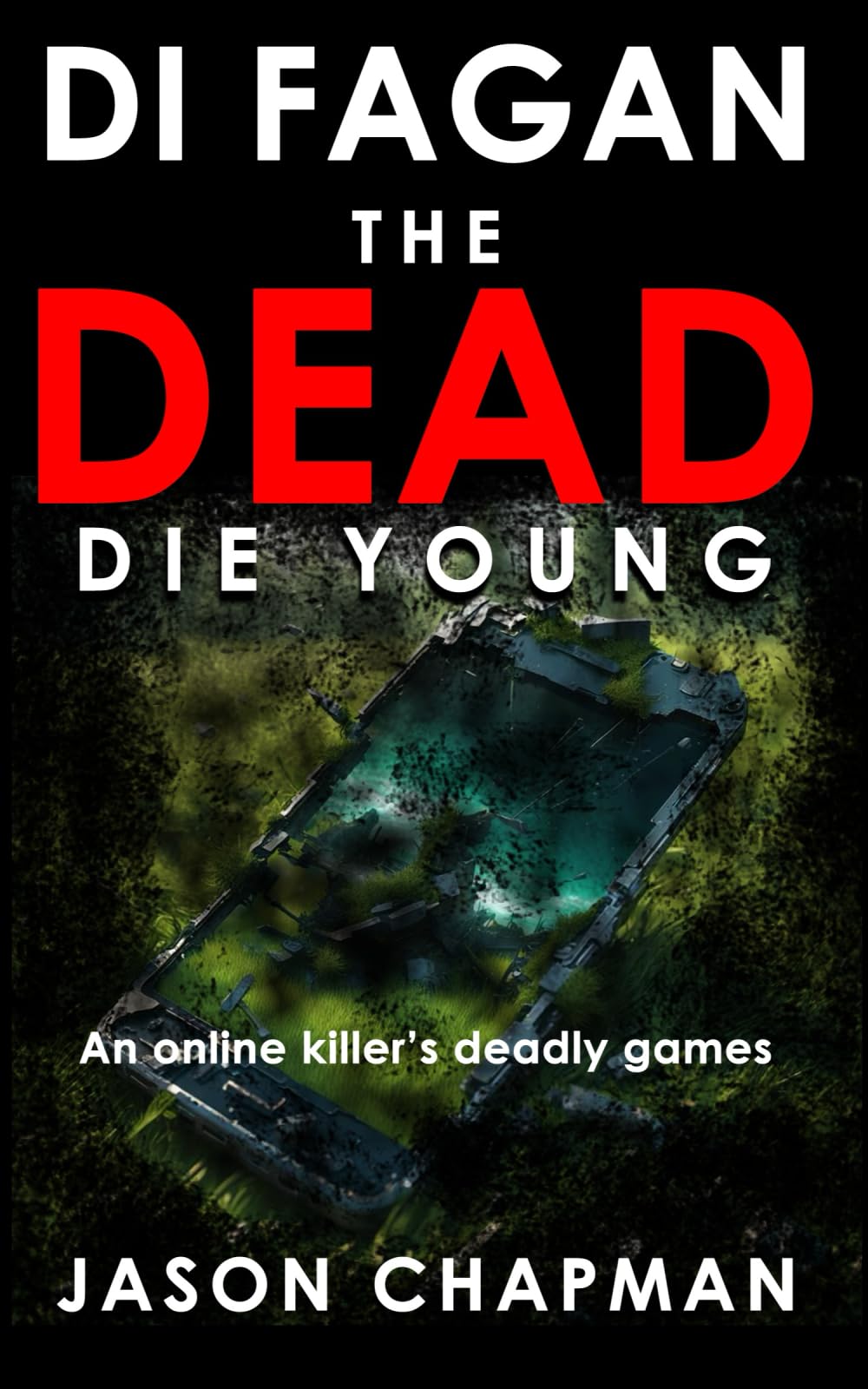 The Dead Die Young: An online predator, a lethal game! book