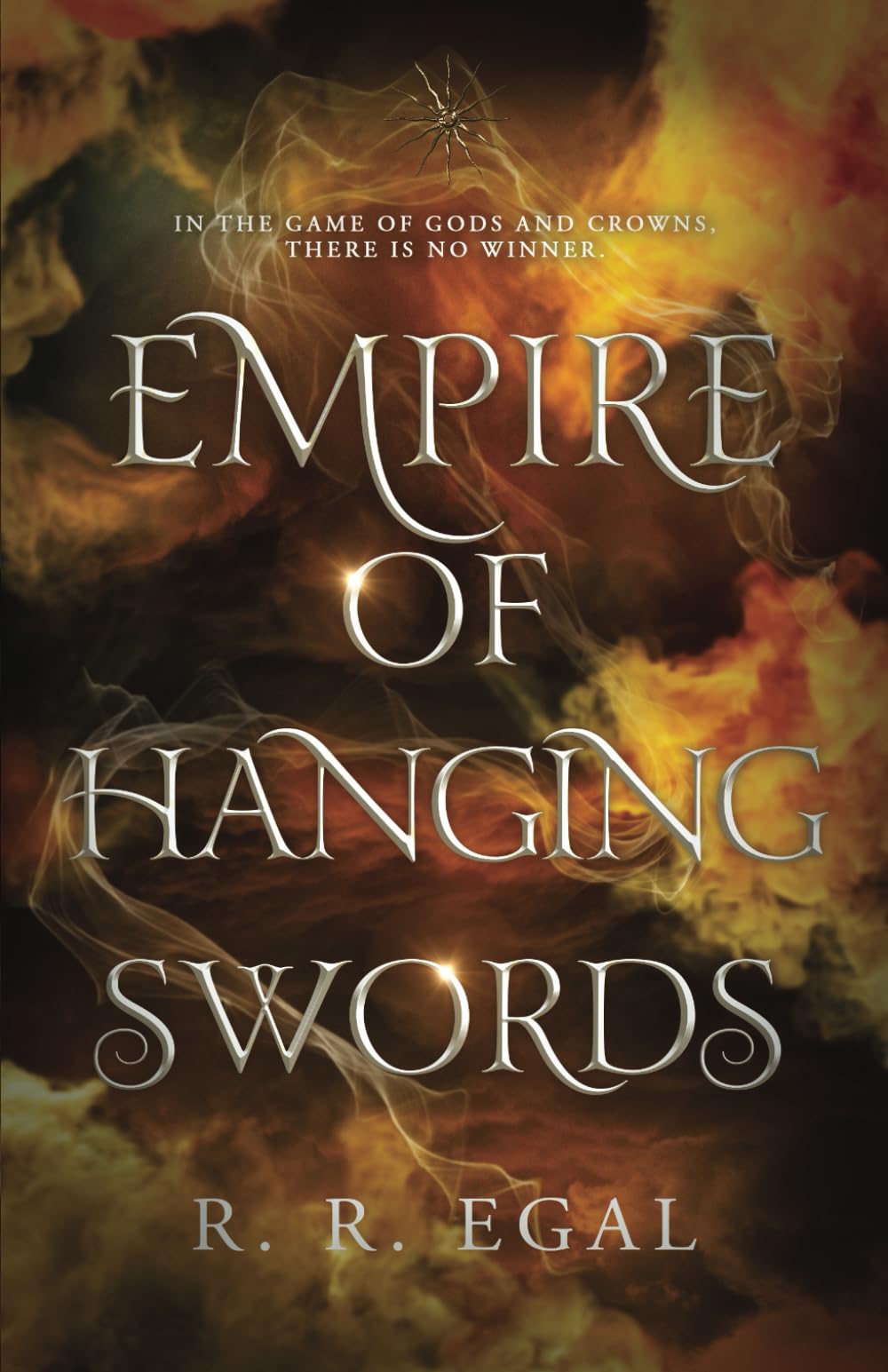Empire of Hanging Swords (Gods and Empires, Band 1) Dark Fantasy