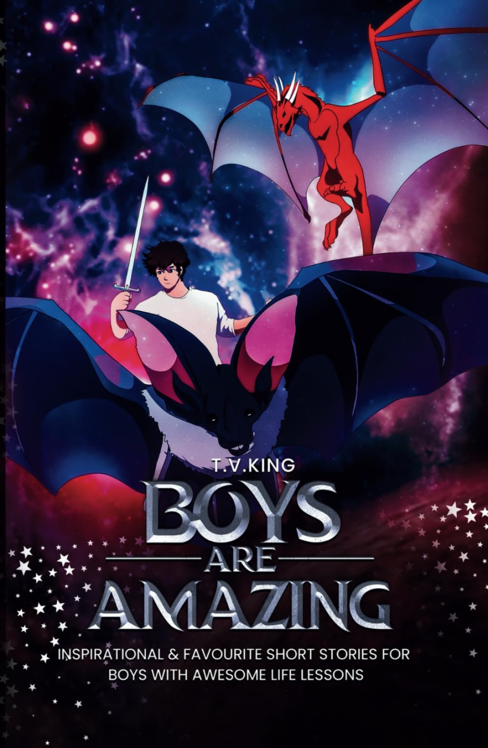 Boys Are Amazing: Inspirational & Favourite Short Stories For Boys With Awesome Life Lessons Novels & Short Stories
