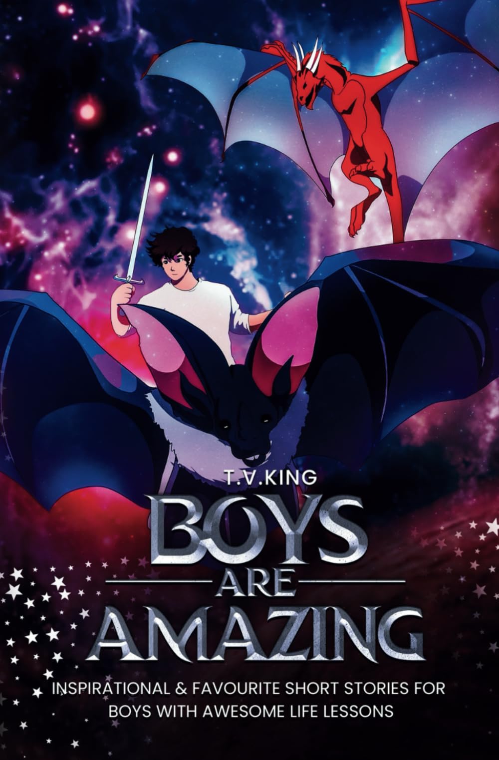 Boys Are Amazing: Inspirational & Favourite Short Stories For Boys With Awesome Life Lessons Novels & Short Stories