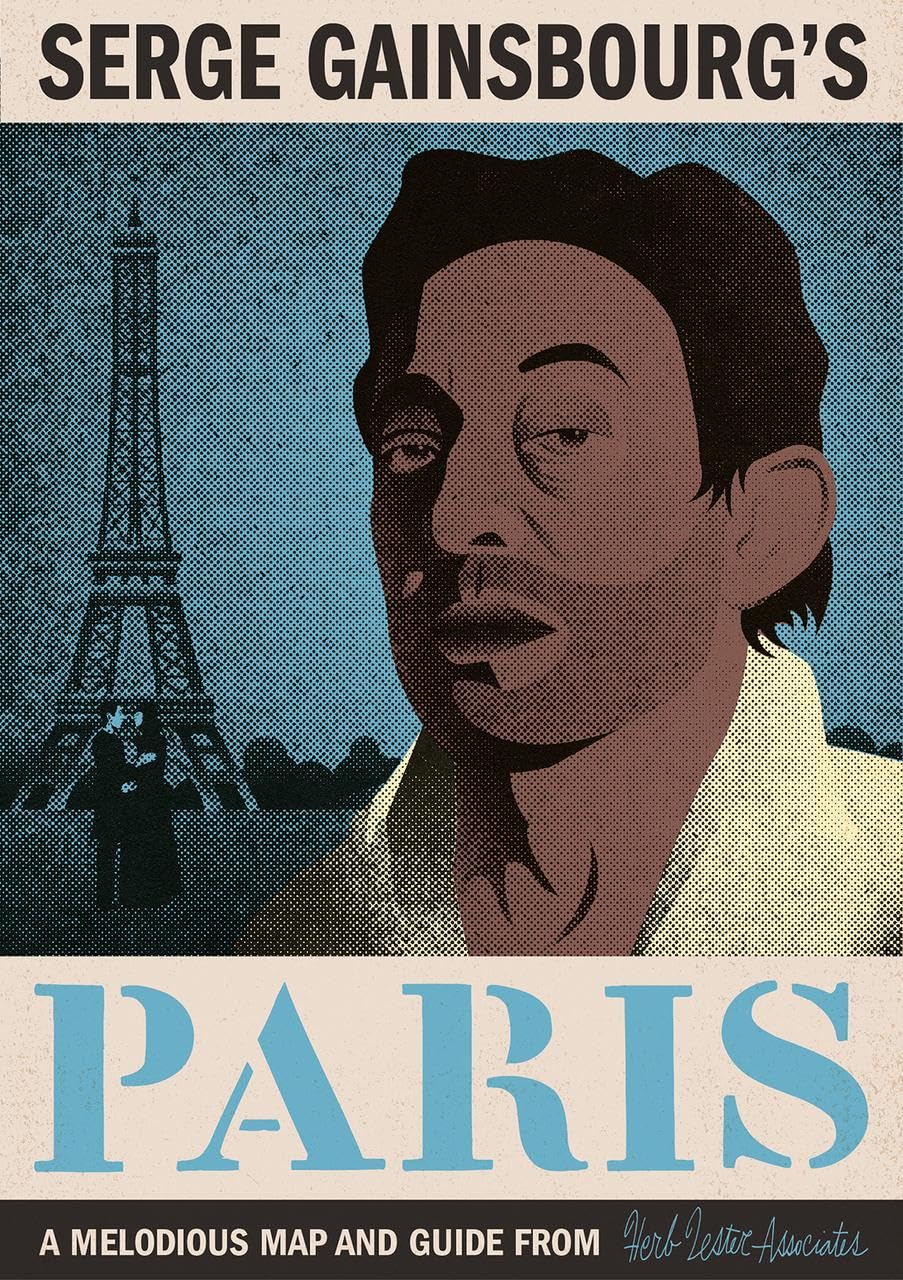 Serge Gainsbourg's Paris (Herb Lester Associates Guides to the Unexpected) Art & Literature