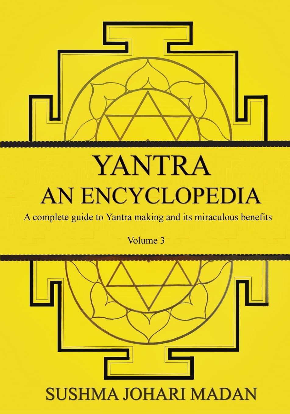 Yantra - An Encyclopedia - Volume 3 Partnership & Love