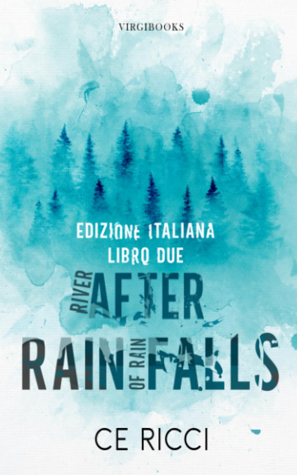 After Rain Falls: Edizione Italiana book