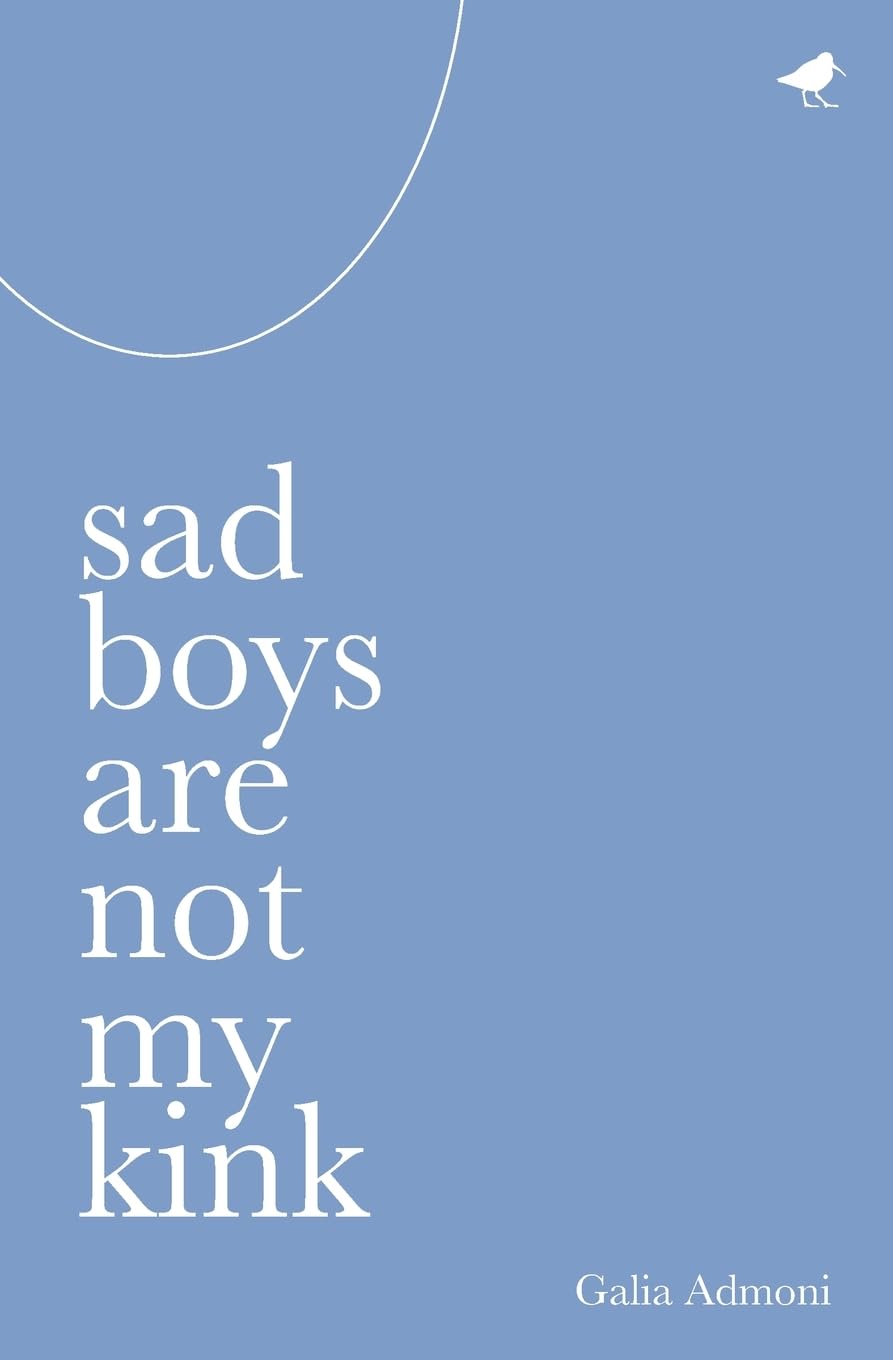Sad Boys Are Not My Kink Poetry