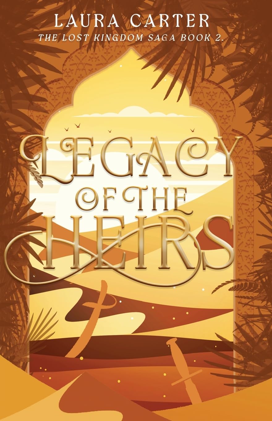 Legacy of the Heirs (The Lost Kingdom Saga, Band 2) Dark Fantasy