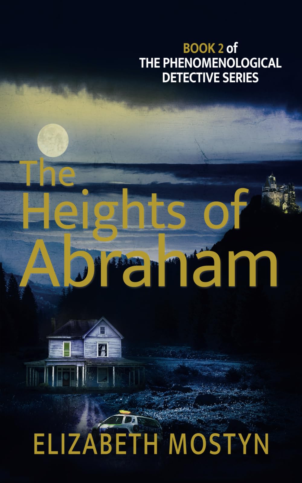 The Heights of Abraham (The Phenomenological Detective, Band 2) Action & Adventure