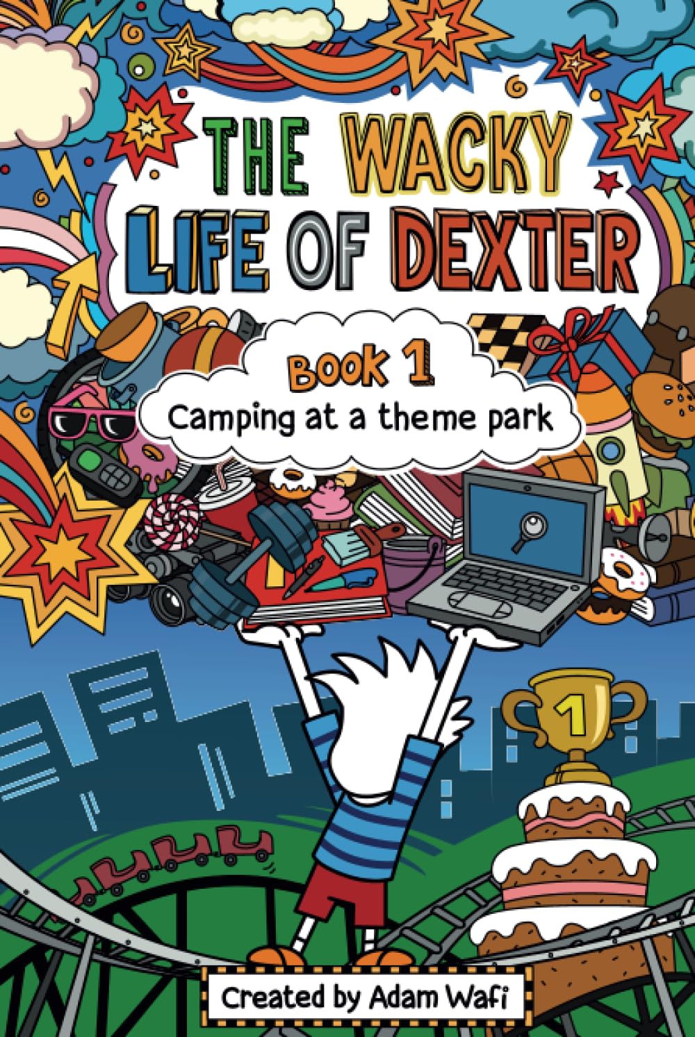 The Wacky Life Of Dexter: Book 1 Camping at a theme park Novels & Short Stories