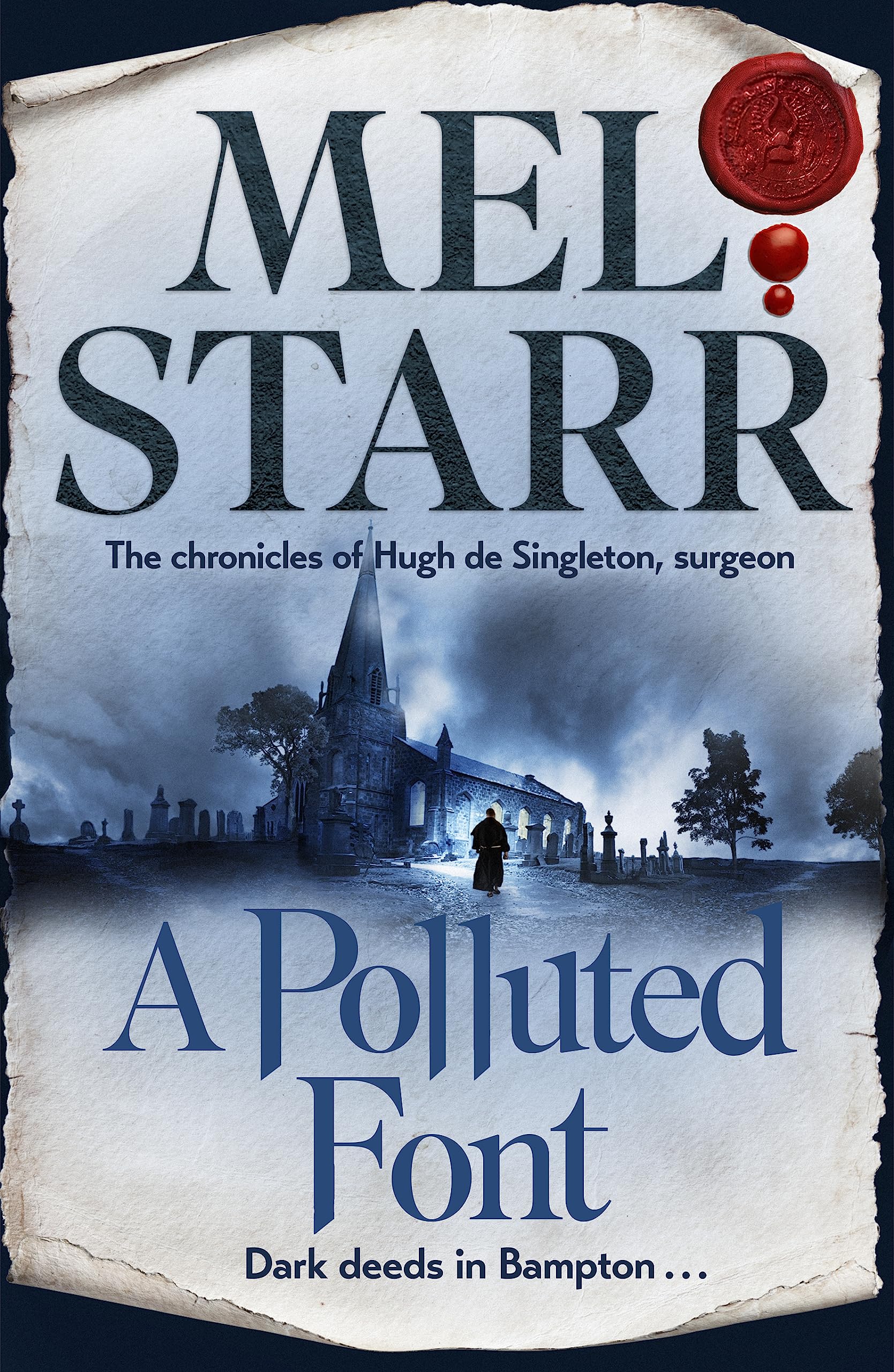 A Polluted Font: The Chronicles of Hugh de Singleton, Surgeon (Chronicles of Hugh De Singleton, Surgeon, 16) Historical Fiction