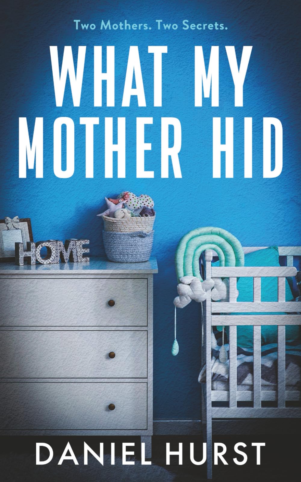 What My Mother Hid: An addictive and gripping psychological thriller Action & Adventure