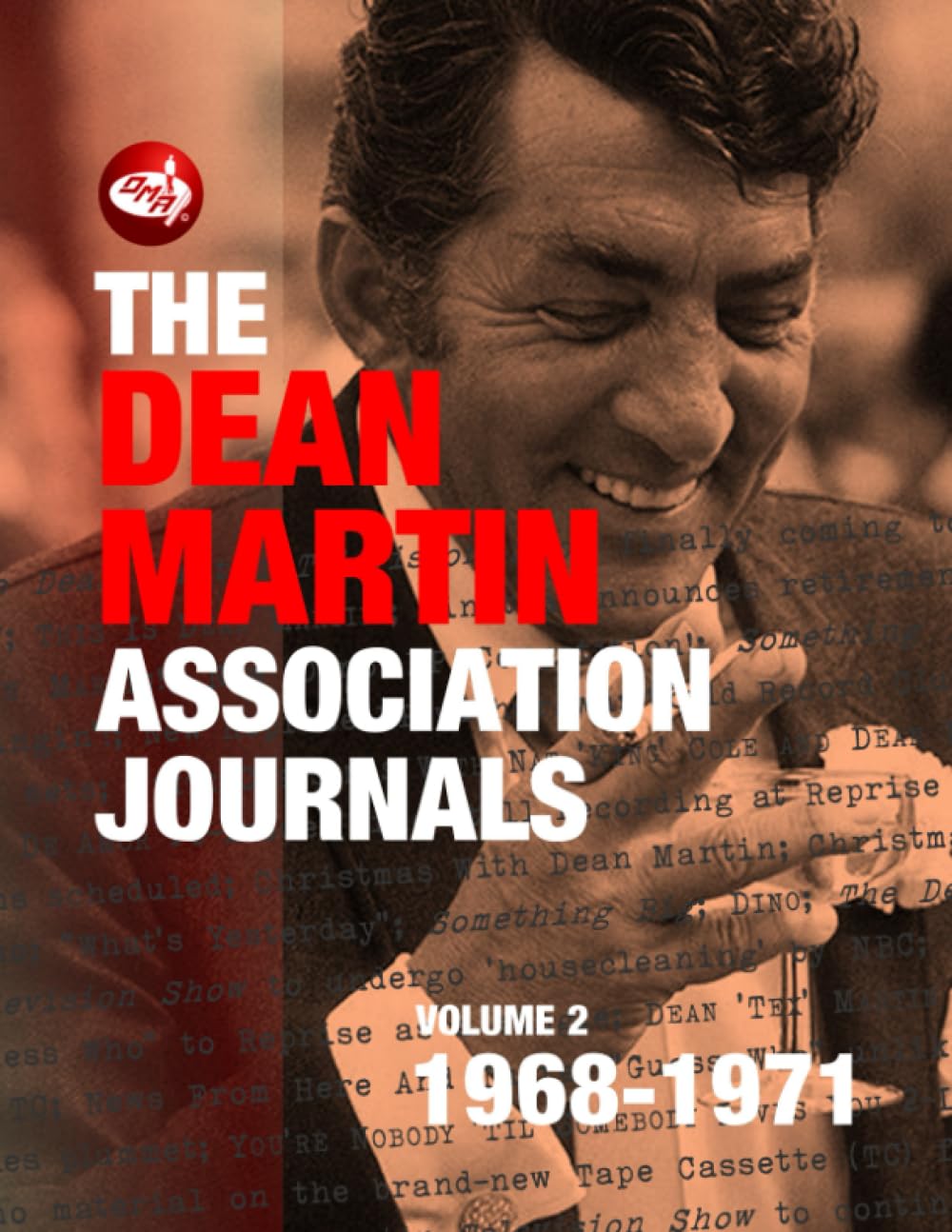 The Dean Martin Association Journals Volume 2 - 1968 to 1971 Art & Literature