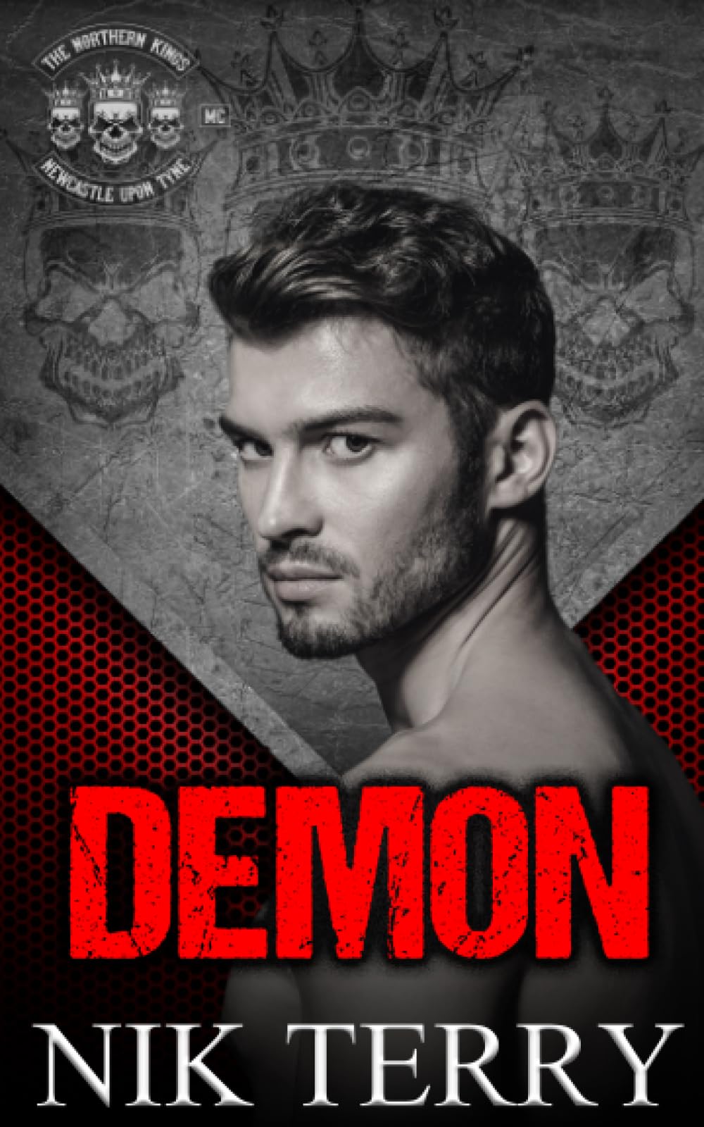 Demon: The Northern Kings MC Series Book 1 Romantic Thrillers