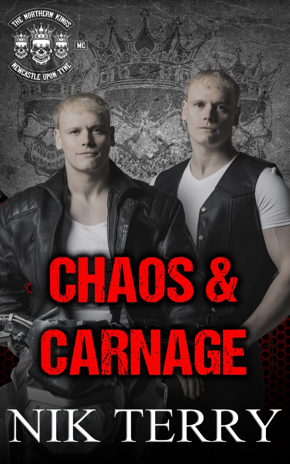 Chaos & Carnage: The Northern Kings MC Series Book 4 Romantic Thrillers