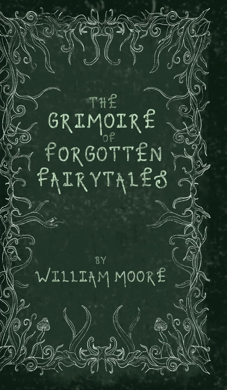 The Grimoire of Forgotten Fairytales Poetry