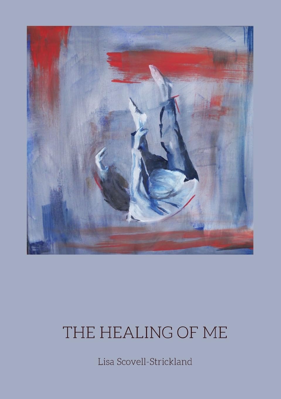 The Healing of Me Poetry