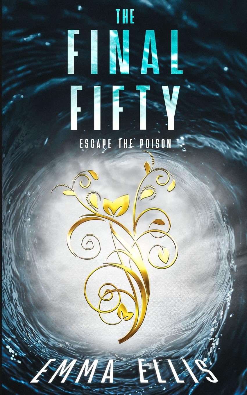 The Final Fifty: Escape the Poison book