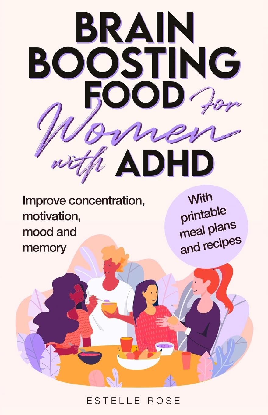 Brain Boosting Food for Women with ADHD Medicine