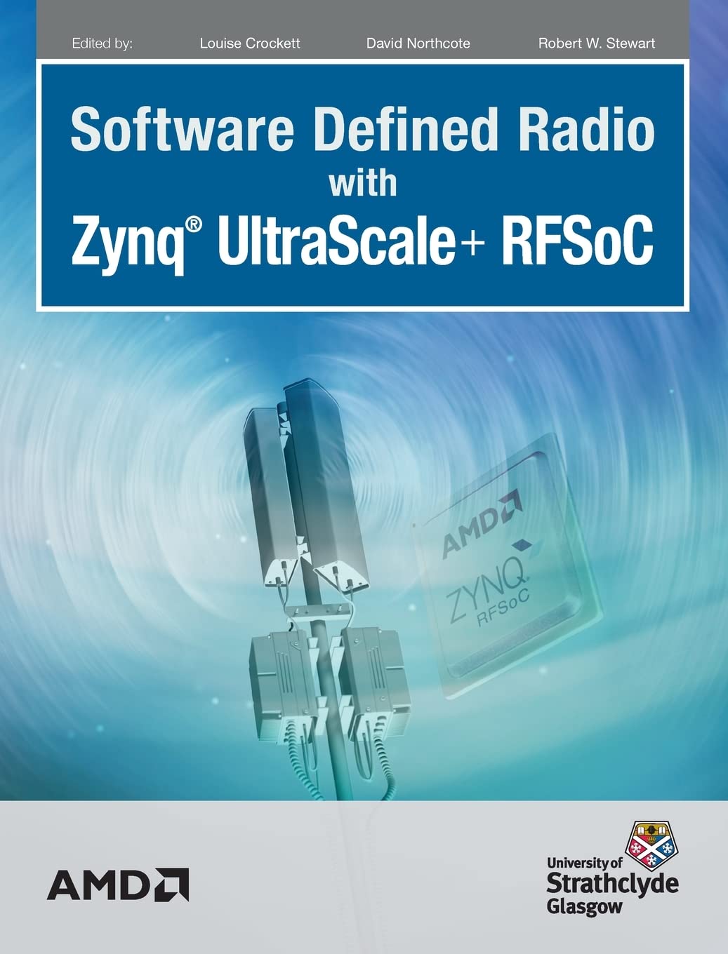 Software Defined Radio with Zynq Ultrascale+ RFSoC Computer Science