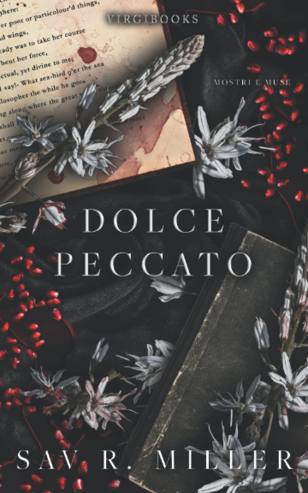 Dolce peccato (Mostri e Muse) Romantic Thrillers Books