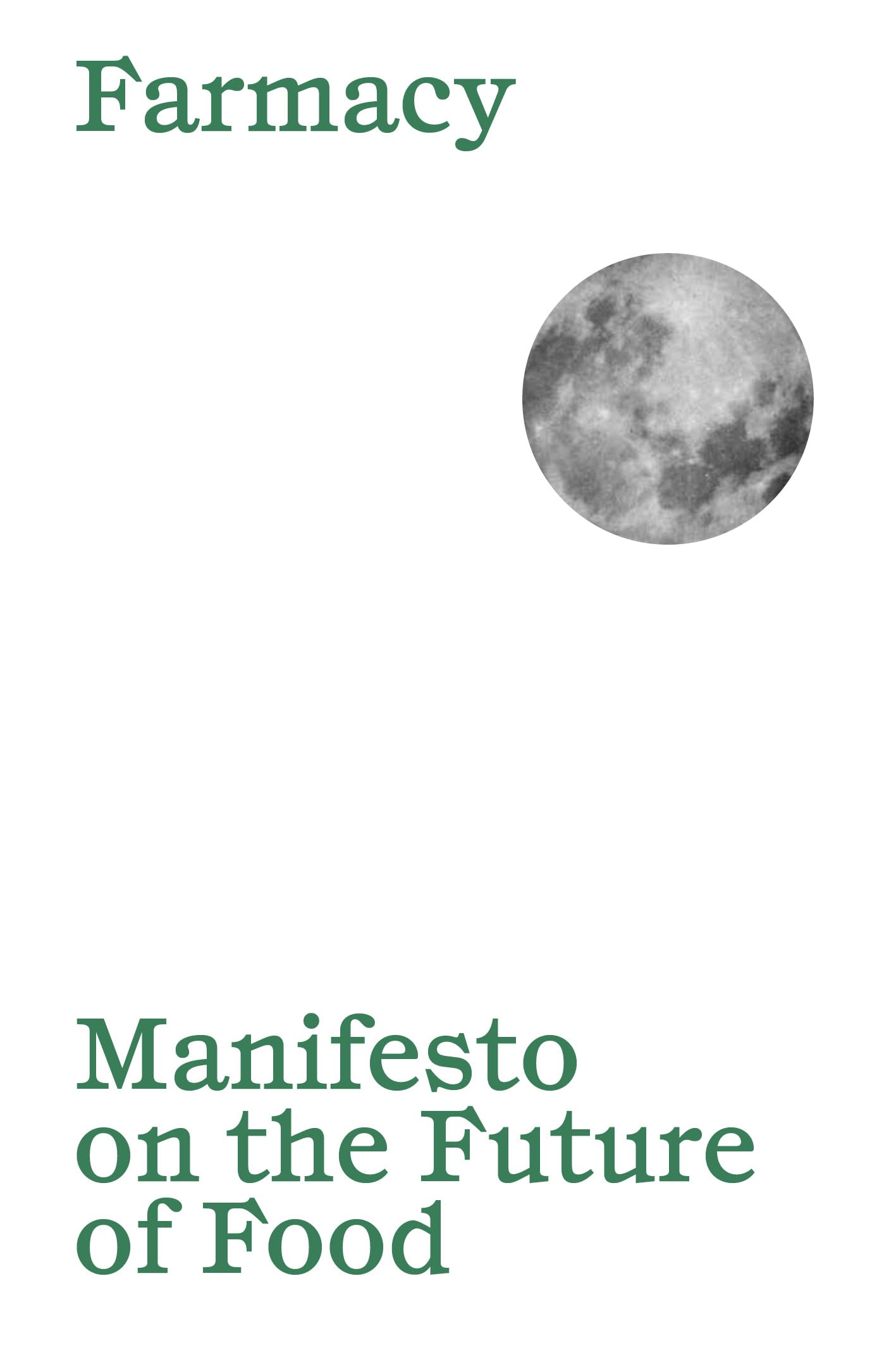 Manifesto on the Future of Food book