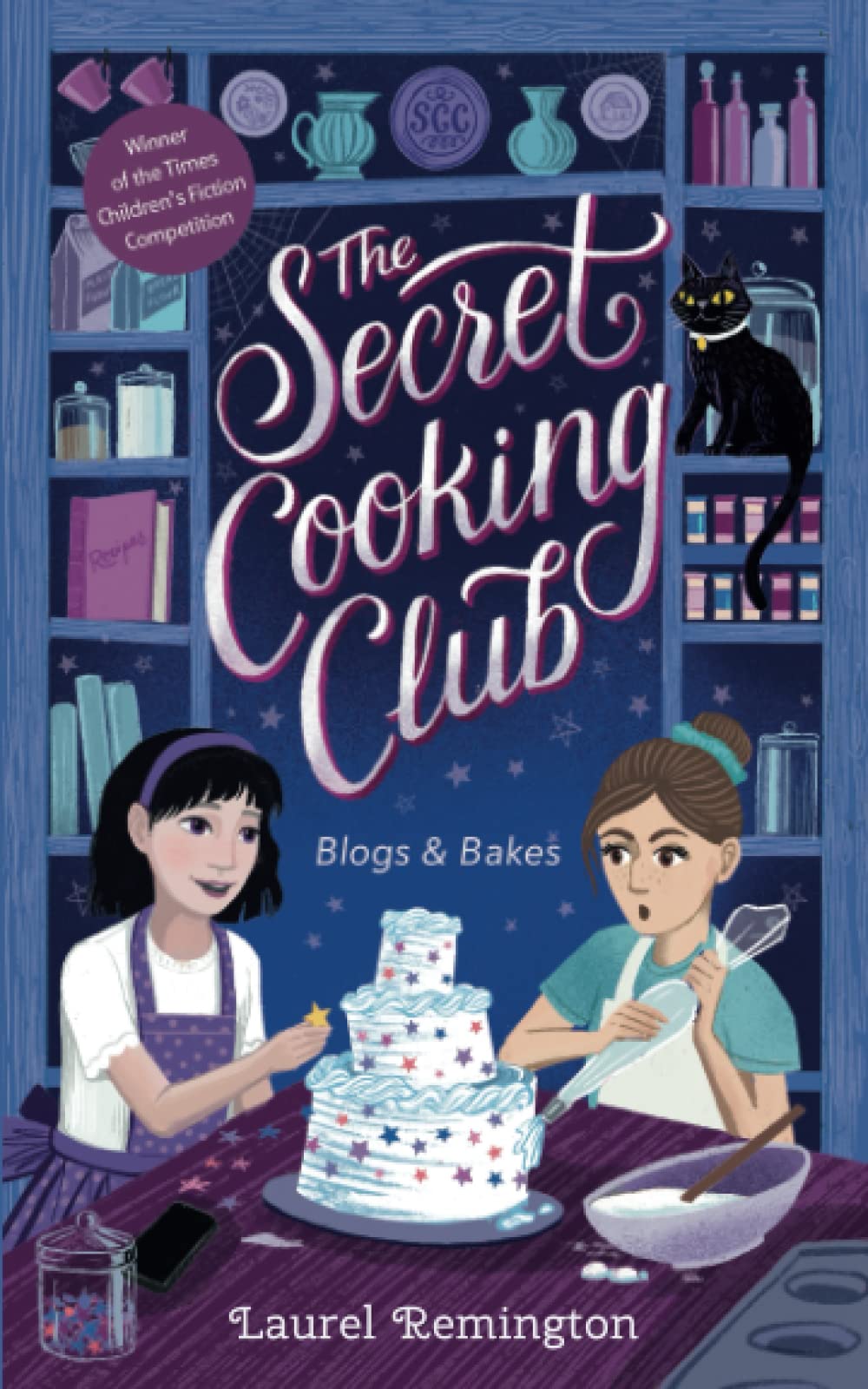 The Secret Cooking Club: Blogs & Bakes (The Secret Cooking Club - Discover the magic of food, fun, and friendship, Band 1) Books