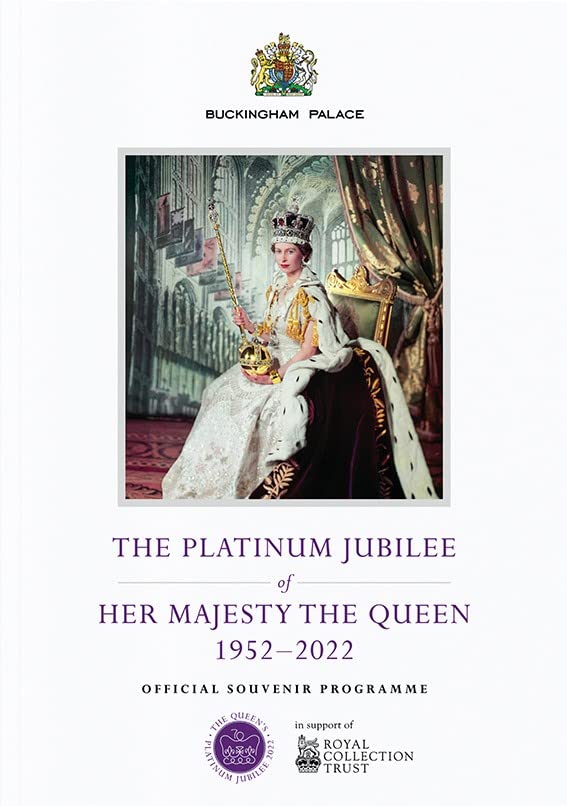 Official Souvenir Programme of Her Majesty The Queen's Platinum Jubilee 1952-2022 Biographies & Memoirs