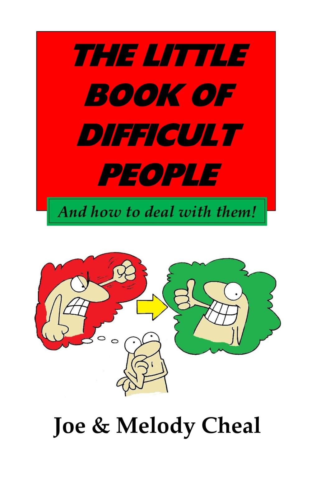 The Little Book of Difficult People: And how to deal with them! Psychology