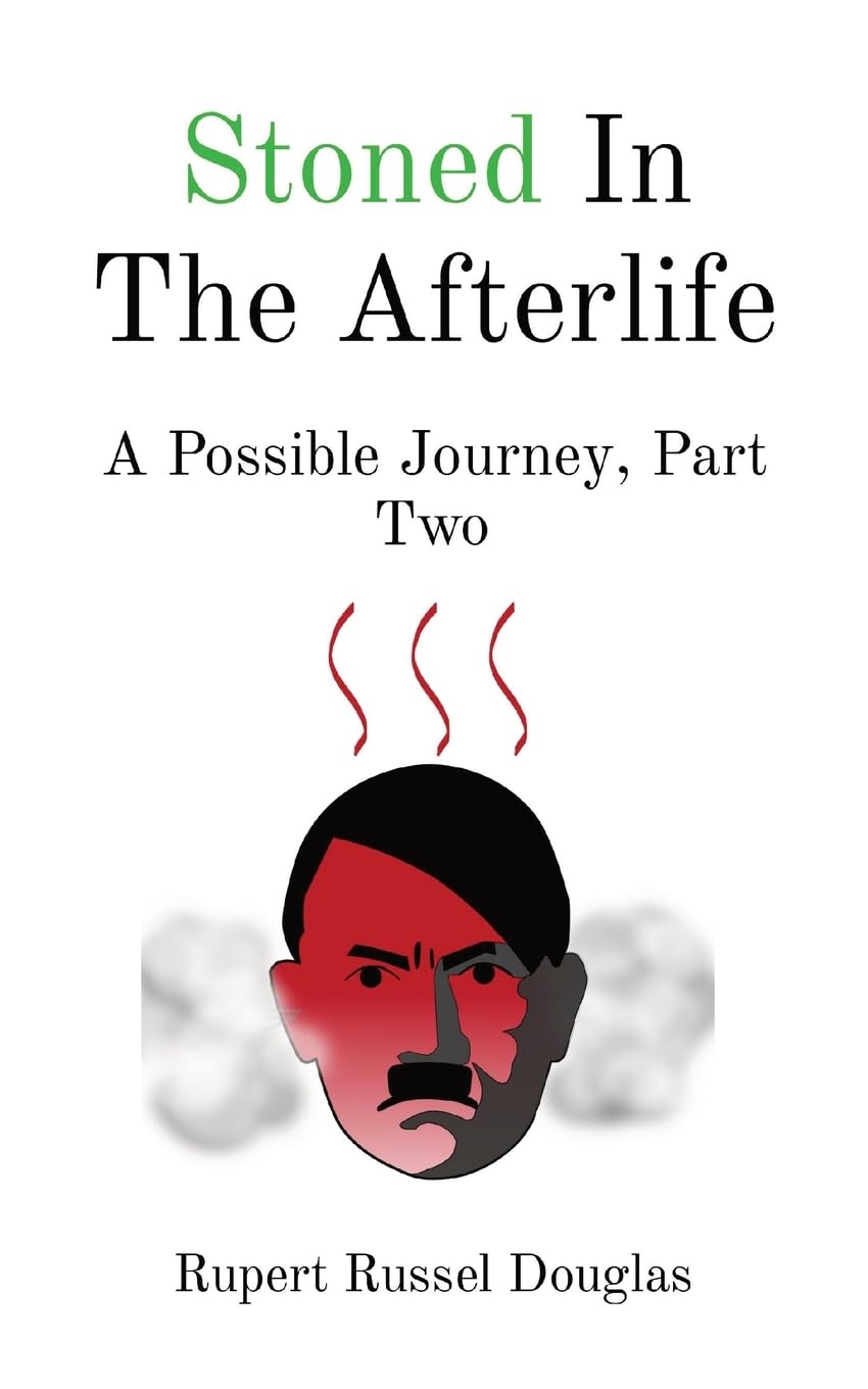 Stoned In The Afterlife: A Possible Journey, Part Two Contemporary literature