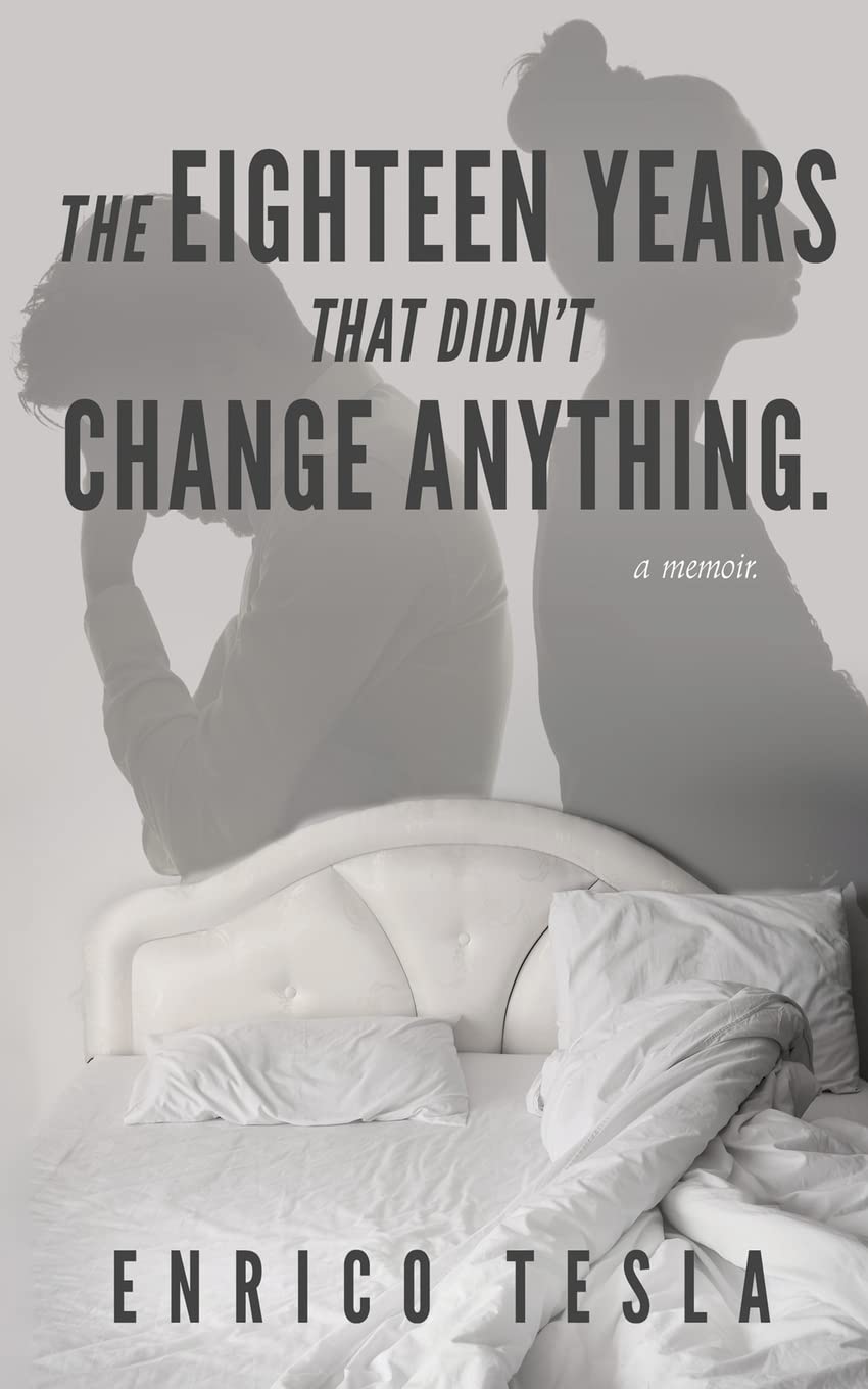 The Eighteen Years That Didn't Change Anything book