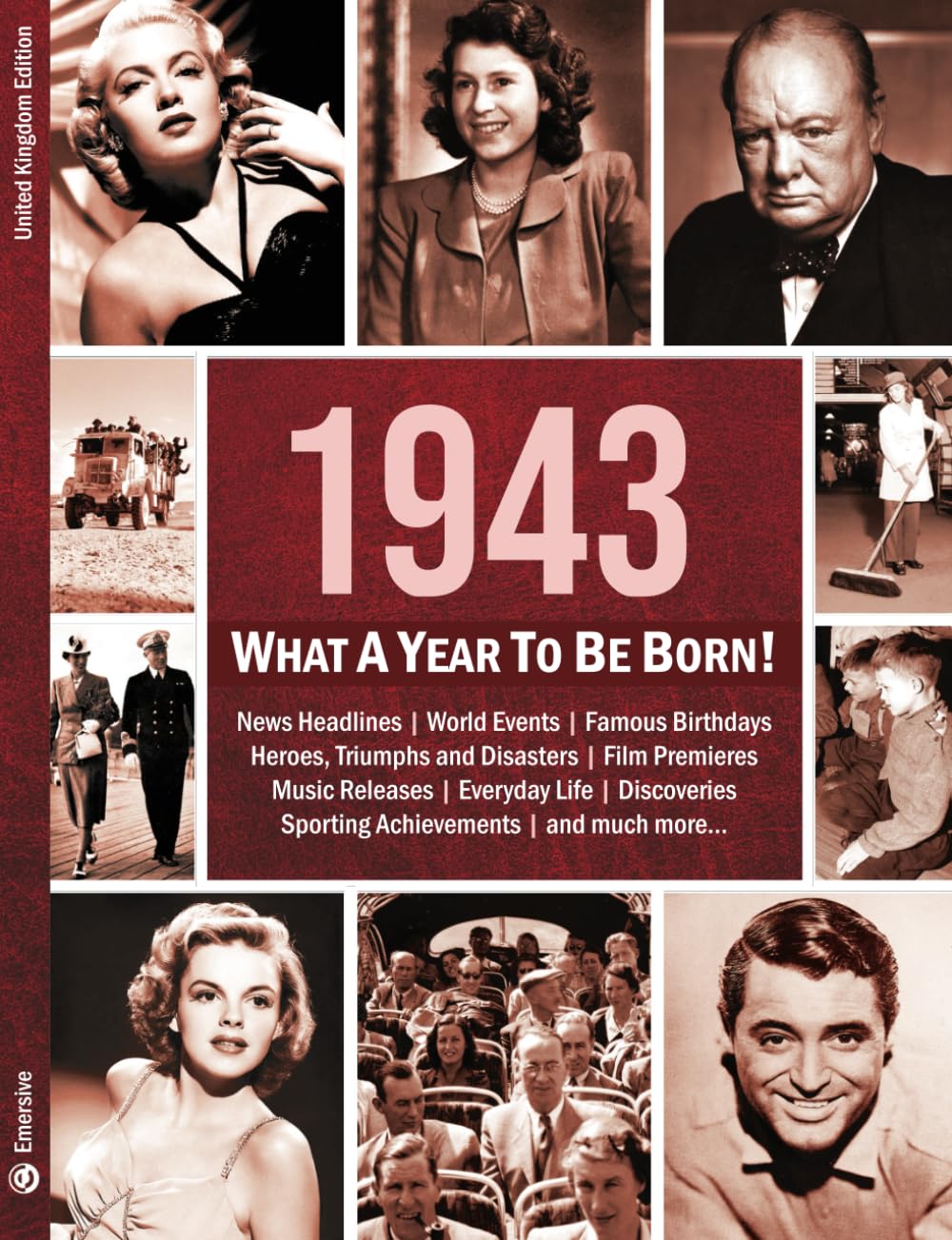 1943: What A Year To Be Born!: A Birthday Gift to Treasure (What A Year To Be Born Series, Band 4) Lifestyle
