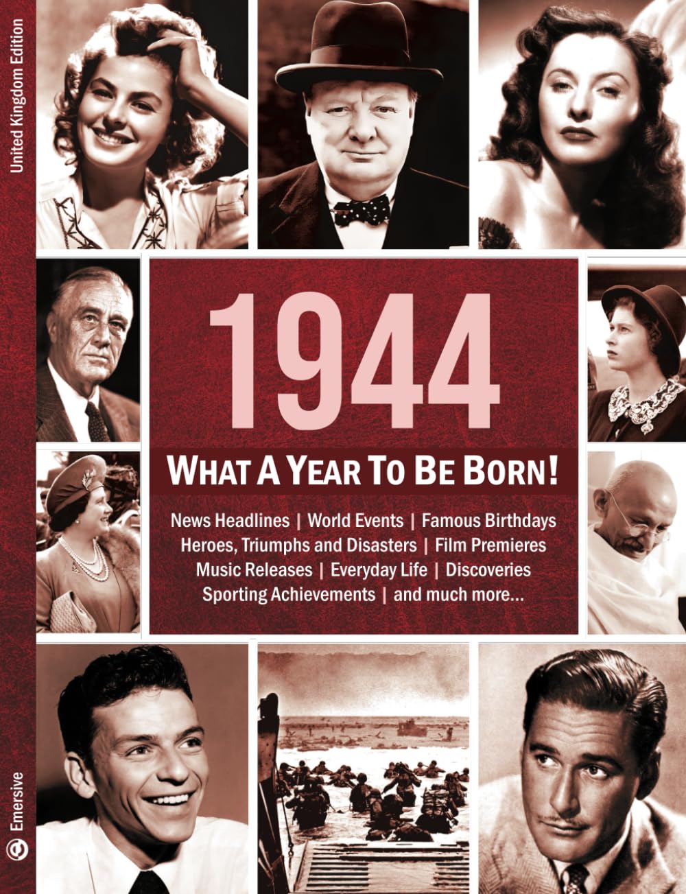 1944: What A Year To Be Born!: A Birthday Gift to Treasure (What A Year To Be Born Series) Reference Books
